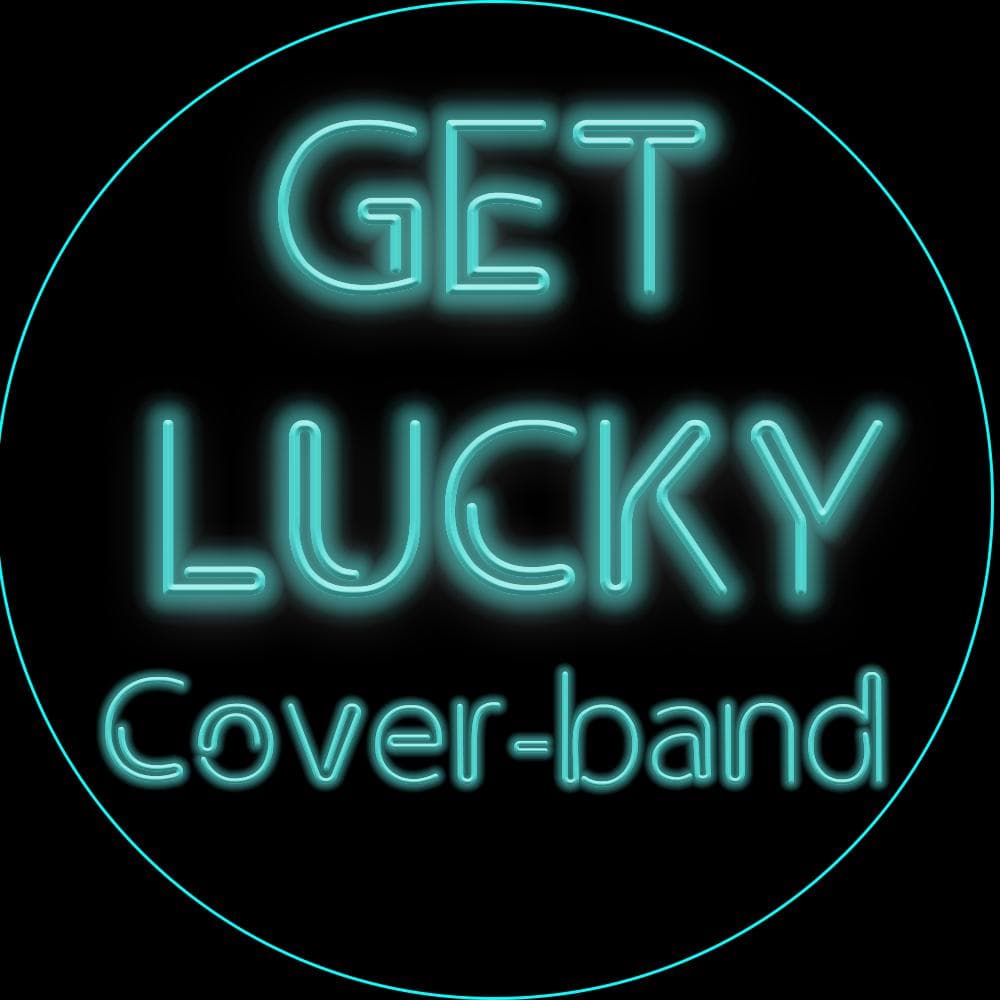 Кавер-гурт Get Lucky — Музичні гурти