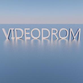 VIDEODROm VIDEODROm